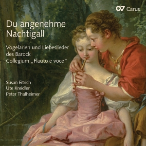 Collegium Flauto E Voce - Du Angenehme Nachtigall - Baroque B in the group CD / Klassiskt at Bengans Skivbutik AB (5578457)