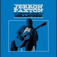 Paxton Jerron - Things Done Changed in the group CD / Blues at Bengans Skivbutik AB (5578582)