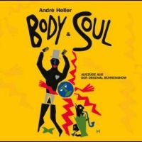 Andre Heller - Body And Soul in the group CD / New releases / Pop-Rock at Bengans Skivbutik AB (5578585)