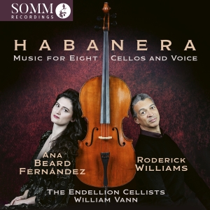 Ana Beard Fernandez Roderick Willi - Habanera - Music For Eight Cellos & in the group CD / Upcoming releases / Classical at Bengans Skivbutik AB (5578666)