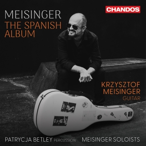 Krzysztof Meisinger - The Spanish Album in the group CD / Upcoming releases / Classical at Bengans Skivbutik AB (5578673)