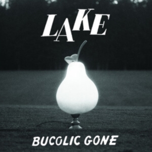 Lake - Bucolic Gone (Baby Blue Vinyl) in the group VINYL / Pop-Rock at Bengans Skivbutik AB (5578766)