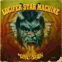 Lucifer Star Machine - The Devil's Breath Lp (Limited Red in the group VINYL / Hårdrock at Bengans Skivbutik AB (5578924)