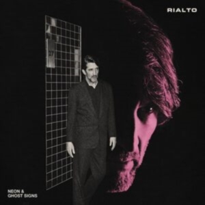 Rialto - Neon & Ghosts Signs in the group OTHER / Övrigt / at Bengans Skivbutik AB (5579099)