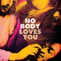 No Body - Loves You in the group VINYL / Upcoming releases / Pop-Rock at Bengans Skivbutik AB (5579127)