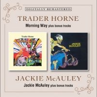 Trader Horne / Jackie Mcauley - Morning Way / Jackie Mcauley in the group CD / Upcoming releases / Pop-Rock at Bengans Skivbutik AB (5579141)