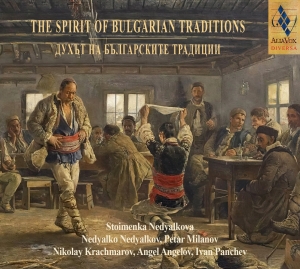 Nedyalko Nedyalkov - The Spirit Of Bulgarian Traditions in the group CD / Upcoming releases / World Music at Bengans Skivbutik AB (5579221)