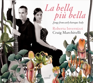 Roberta Invernizzi Craig Marchitel - La Bella Più Bella - Songs From Ear in the group CD / Klassiskt at Bengans Skivbutik AB (5579246)