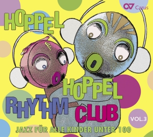Hoppel Hoppel Rhythm Club - Hoppel Hoppel Rhythm Club Vol. 3 in the group CD / Klassiskt at Bengans Skivbutik AB (5579456)