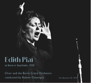 Edith Piaf - Live At Berns In Stockholm, 1958 in the group CD / Fransk Musik at Bengans Skivbutik AB (5579544)