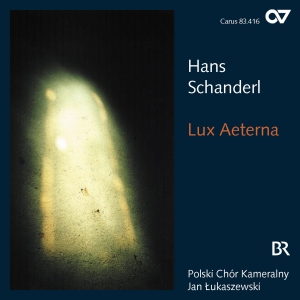 Schanderl - Lux Aeterna - Choir Works in the group CD / Klassiskt at Bengans Skivbutik AB (5579604)