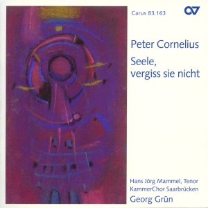Cornelius - Seele, Vergiss Sie Nicht - Choral W in the group CD / Klassiskt at Bengans Skivbutik AB (5579645)