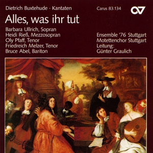 Buxtehude - Alles Was Ihr Tut - Cantatas in the group CD / Klassiskt at Bengans Skivbutik AB (5579675)