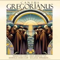 Various Artists - Cantus Gregorianus in the group CD / Upcoming releases / Pop-Rock at Bengans Skivbutik AB (5579852)