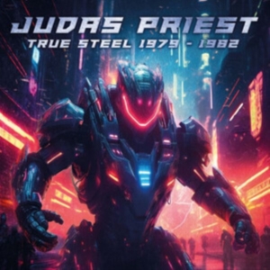 Judas Priest - True Steel 1979 - 1982 (3 Cd Box) in the group CD / Hårdrock at Bengans Skivbutik AB (5579889)