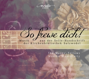 Thomas Selle - So Freue Dich - Music From The Salz in the group CD / Klassiskt at Bengans Skivbutik AB (5579950)