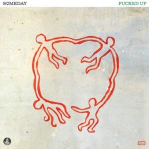 Fucked Up - Someday in the group VINYL / Pop-Rock at Bengans Skivbutik AB (5579980)