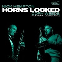 Nick Hempton & Cory Weeds - Horns Locked in the group CD / Upcoming releases / Jazz at Bengans Skivbutik AB (5580007)