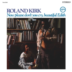 Roland Kirk - Now Please Don't You Cry, Beautiful in the group VINYL / Jazz at Bengans Skivbutik AB (5580036)