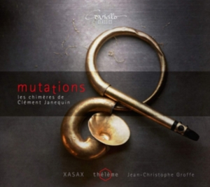 Xasax Thélème - Mutations - Les Chimères De Clément in the group CD / Klassiskt at Bengans Skivbutik AB (5580120)