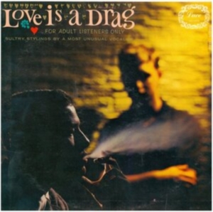 Love Is A Drag - For Adult Listeners Only in the group VINYL / Jazz at Bengans Skivbutik AB (5580142)