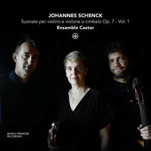Ensemble Castor - Johannes Schenck: Suonate Per Violino E Violone O Cimbalo Op. 7 - Vol. 1 in the group CD / Klassiskt at Bengans Skivbutik AB (5580250)