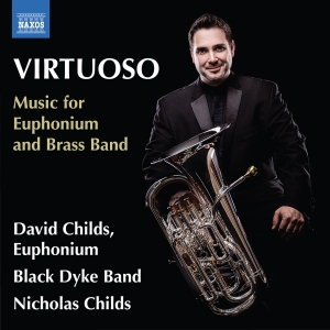 David Childs Black Dyke Band Nich - Virtuoso - Music For Euphonium & Br in the group CD / New releases at Bengans Skivbutik AB (5581667)
