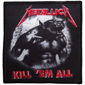 Metallica - Kill 'Em All / Jump In The Fire Printed Patch in the group MERCHANDISE / Patch / Heavy Metal at Bengans Skivbutik AB (5581852)