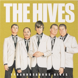 The Hives - Tyrannosaurus Hives (Colored Vinyl)(Rsd2025) in the group OTHER / / at Bengans Skivbutik AB (5582404)