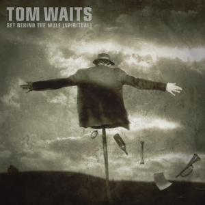 Tom Waits - Get Behind The Mule - Spiritual (Rs(Rsd2025) in the group OTHER / / at Bengans Skivbutik AB (5582424)