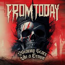 From Today - Wearing Scars Like A Crown (Lipstick Red Vinyl) (Rsd2025) in the group OUR PICKS / Record Store Day / RSD 2025 at Bengans Skivbutik AB (5582581)