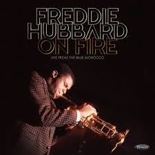 Hubbard Freddie - On Fire: Live From The Blue Morocco (180G/3Lp) (Rsd2025) in the group OUR PICKS / Record Store Day / RSD 2025 at Bengans Skivbutik AB (5582598)