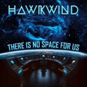 Hawkwind - There Is No Space For Us in the group VINYL / Pop-Rock at Bengans Skivbutik AB (5583171)