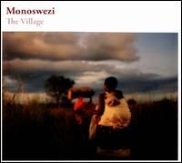 Monoswezi - Village in the group CD / Elektroniskt,World Music at Bengans Skivbutik AB (558383)