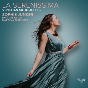 Sophie Junker & Oh! Orkiestra & Martyna Pastuszka - La Serenissima - Venetian Silhouettes in the group OTHER / Övrigt / at Bengans Skivbutik AB (5584093)