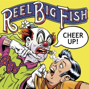 Reel Big Fish - Cheer Up in the group VINYL / Pop-Rock at Bengans Skivbutik AB (5584673)