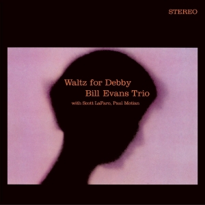 Bill Evans - Waltz For Debby (Clear Vinyl) in the group OTHER / Övrigt / at Bengans Skivbutik AB (5587736)