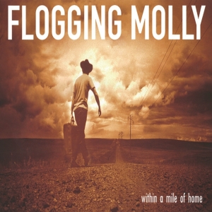 Flogging Molly - Within A Mile Of Home (Eco Mix Toba in the group VINYL / Pop-Rock at Bengans Skivbutik AB (5589118)