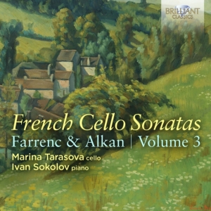 Marina Tarasova Ivan Sokolov - Alkan & Farrenc: French Cello Sonat in the group CD / Klassiskt at Bengans Skivbutik AB (5589600)