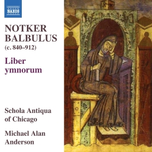 Schola Antiqua Of Chicago Laura Ly - Notker Balbulus - Liber Ymnorum in the group CD / New releases at Bengans Skivbutik AB (5589614)