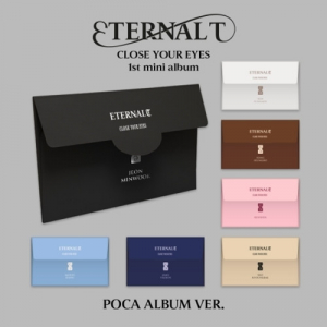 Close Your Eyes - Eternalt (Poca Album) (Random Ver.) in the group MERCHANDISE / Merch+Code / K-Pop at Bengans Skivbutik AB (5589732)
