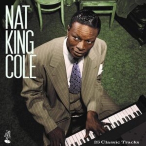 Cole Nat King - 25 Classic Tracks in the group OTHER / Övrigt / at Bengans Skivbutik AB (5590533)