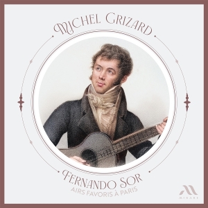 Michel Grizard - Fernando Sor: Airs Favoris A Paris in the group OTHER / Övrigt / at Bengans Skivbutik AB (5590774)