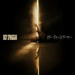 Lucy Spraggan - Other Sides Of The Moon in the group OTHER / Övrigt / at Bengans Skivbutik AB (5591104)