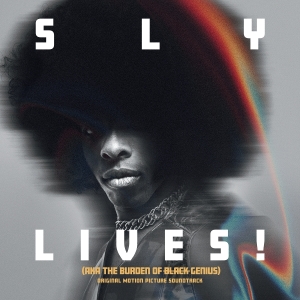 Sly & The Family Stone - Sly Lives! (Aka The Burden Of Black Genius) Original Motion Picture Soundtrack in the group OTHER / Övrigt / at Bengans Skivbutik AB (5591213)