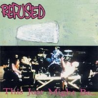 Refused - This Just Might Be The Truth (CD Edition 2025 ) in the group CD / Pop-Rock at Bengans Skivbutik AB (5591306)