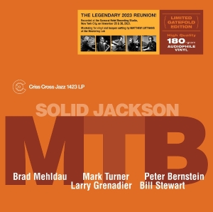 Brad Mehldau & Mark Turner & Peter Bernstein - Solid Jackson in the group OTHER / Övrigt / at Bengans Skivbutik AB (5591333)