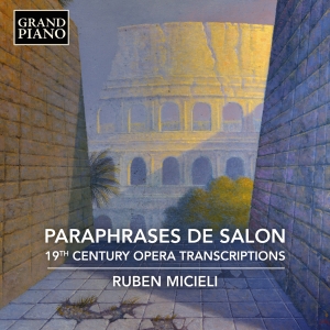 Ruben Micieli - Paraphrases De Salon - 19Th Century in the group CD / New releases at Bengans Skivbutik AB (5591735)
