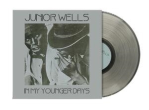 Junior Wells - In My Younger Days (Natural Opaque Vinyl) (Rsd Essential) in the group VINYL / Blues at Bengans Skivbutik AB (5592349)