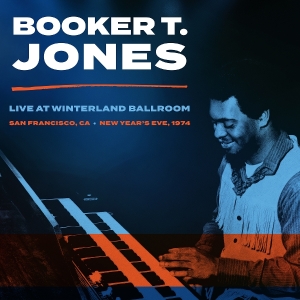Booker T. Jones - Winterland Ballroom, San Francisco Ca, New Year's Eve 1974 in the group VINYL at Bengans Skivbutik AB (5592366)
